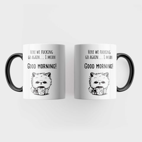 Here we fucking go again... Gift mug for office! - Kawaink