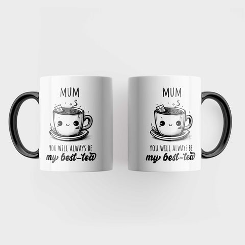 Mum, you will always by my best-tea!! Mother's day mug 2023 - Kawaink