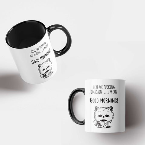 Here we fucking go again... Gift mug for office! - Kawaink