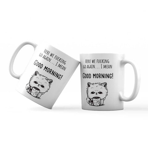 Here we fucking go again... Gift mug for office! - Kawaink