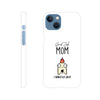 Slim case - Good job mom - iPhone and Samsung