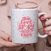 Photo mug - This love story never ends - pink