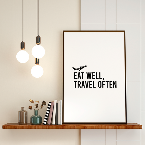 Mangez bien, voyagez souvent affiche