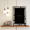 Change your thoughts, black & white wall art - Kawaink