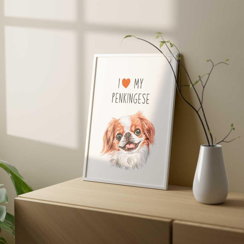 I love my Penkingese, poster for pet lovers - Kawaink