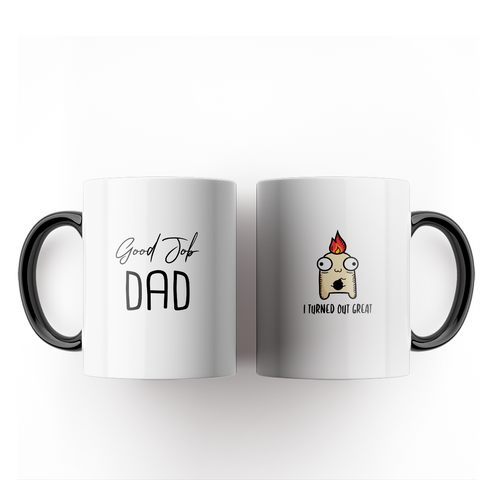 Good job dad  - ceramic mug
