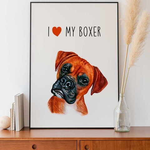 I love my Boxer, poster for pet lovers - Kawaink
